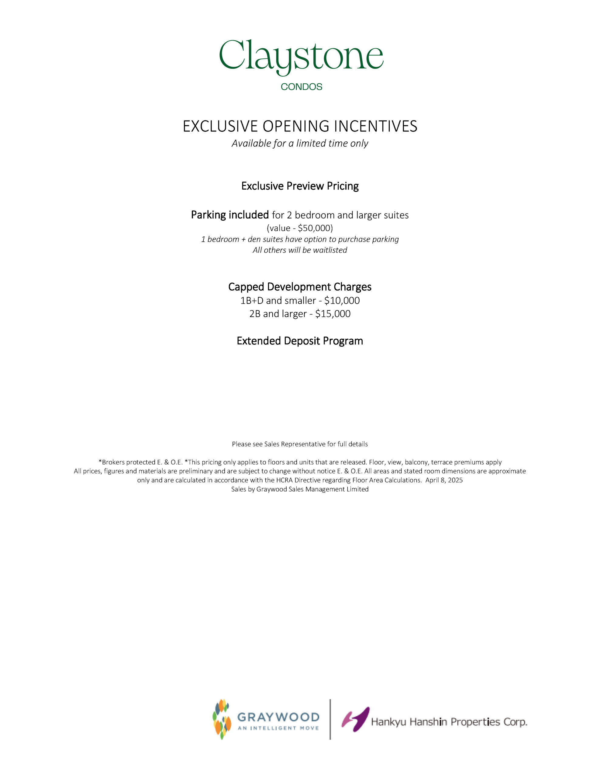 Exclusive Opening Incentives